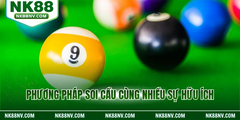 Phương pháp soi cầu cùng nhiều sự hữu ích